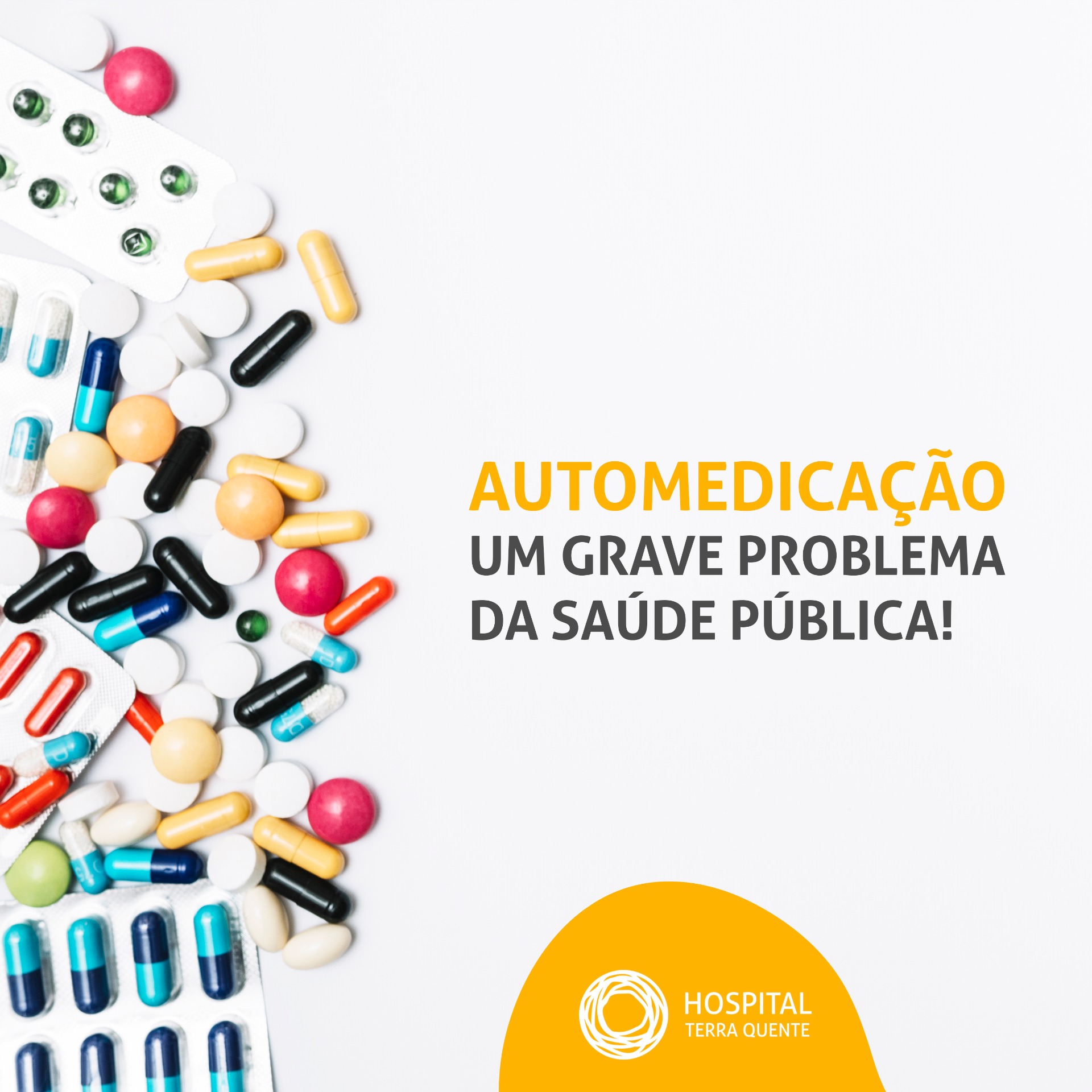 AUTOMEDICAÇÃO – Um grave problema da saúde pública