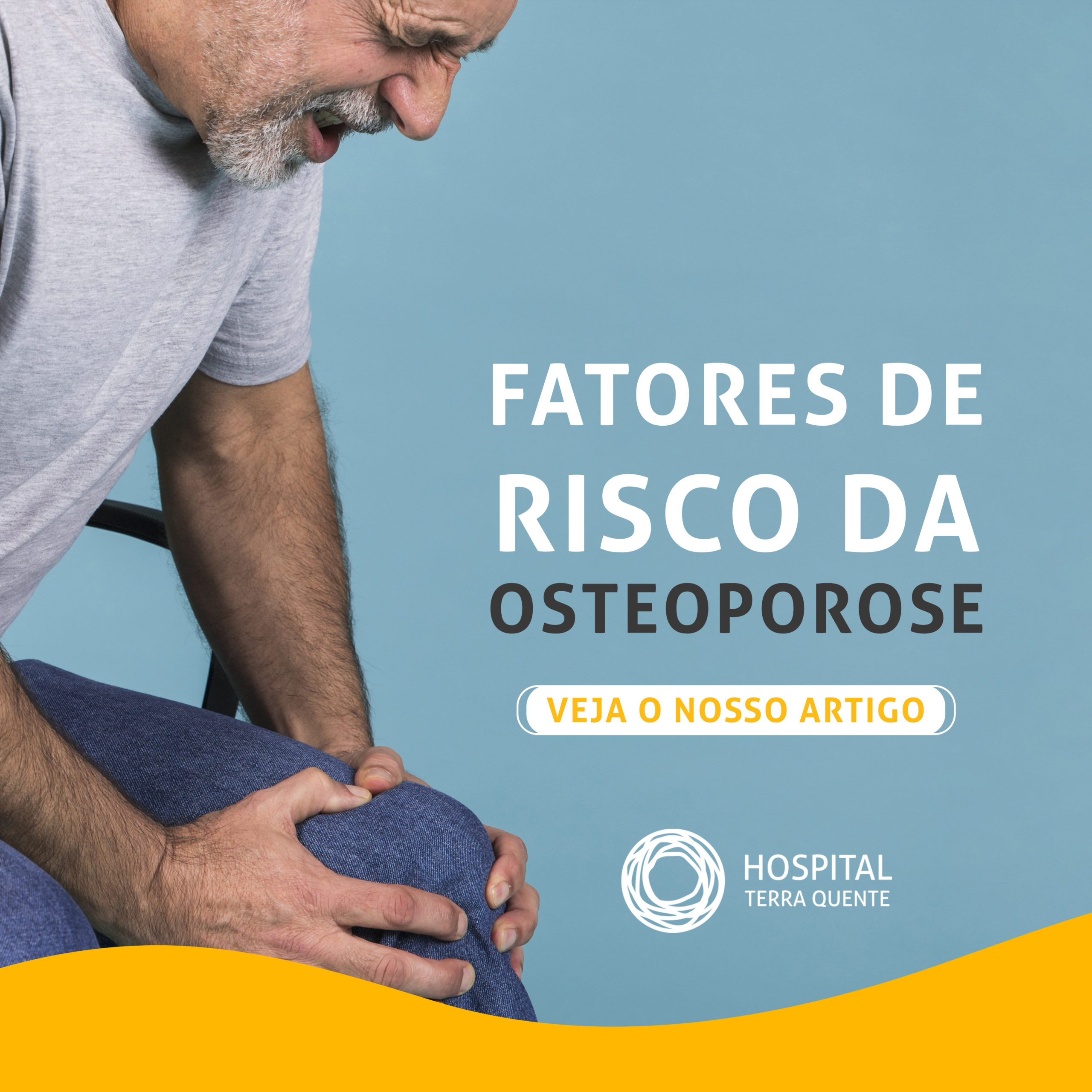 A Osteoporose é normalmente assintomática: Fatores de risco