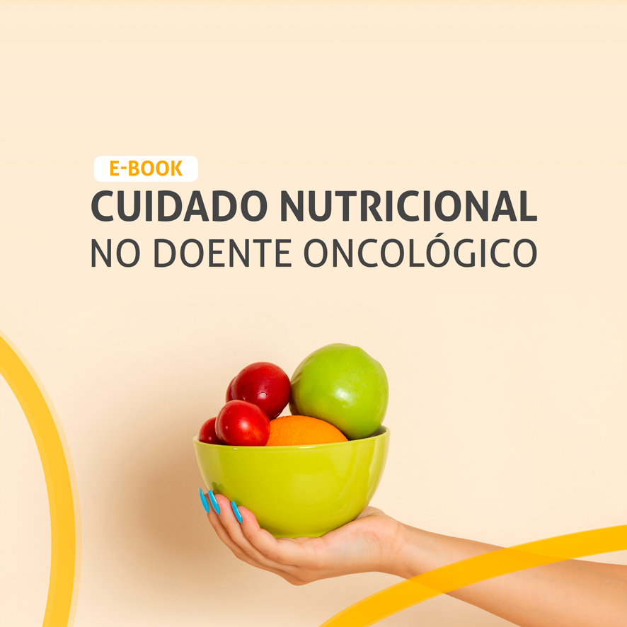 E-book Cuidado Nutricional no Doente Oncológico