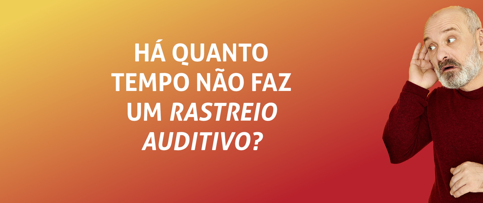 “Cuidados auditivos para todos”: Atue na prevenção